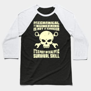 Mechanical Engineering Survival Skill Baseball T-Shirt